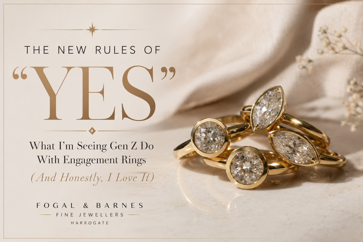 Gen Z engagement ring trends 2026 — yellow gold bezel and marquise diamond rings — Fogal & Barnes Fine Jewellers Harrogate